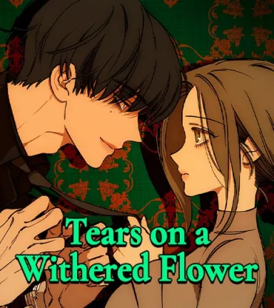 ภาพโปสเตอร์เว็บตูน Tears on a Withered Flower จาก WEBTOON