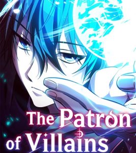 ภาพโปสเตอร์เว็บตูน The Patron of Villains จาก WEBTOON